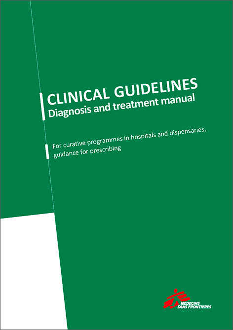 Clinical Guidelines Diagnosis And Treatment Manual MSF Medical 